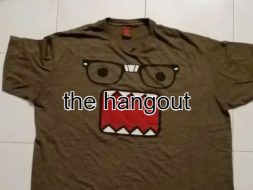 the hangout