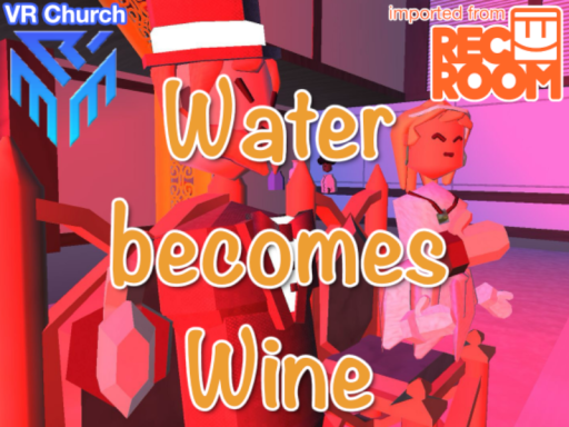 The Wedding at Cana （Bible Experience）