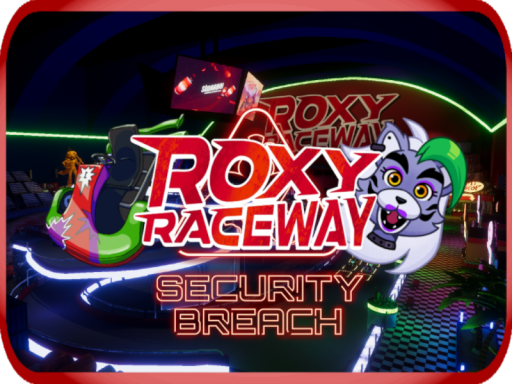 Roxy Raceway ｜ FNAF˸ Security Breach