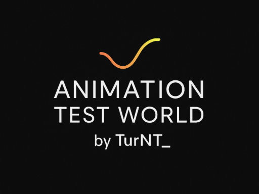 Animation Test World