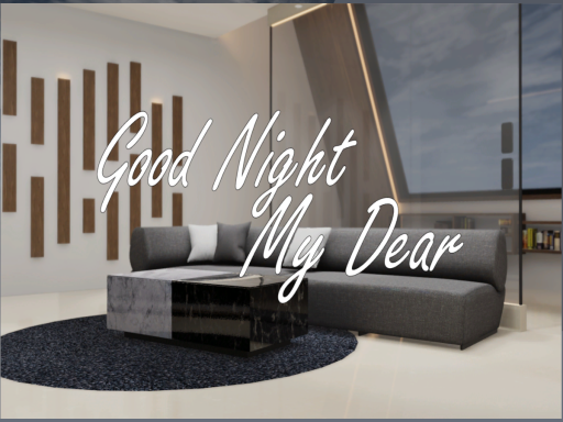 good night my dear