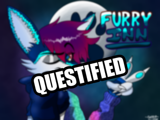 FURRY INN QUESTIFIED