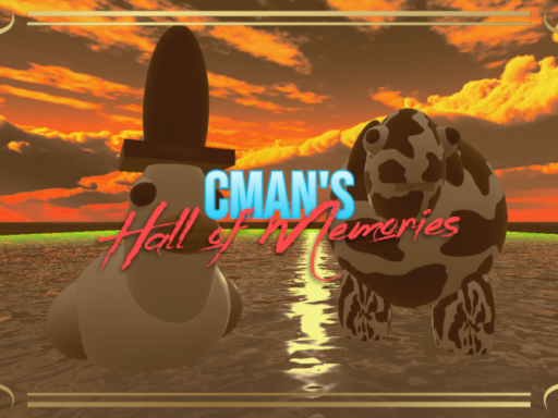 Cman's Hall of Memories