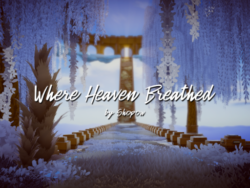 Where Heaven Breathed - ［Project˸ INSPIRATIO］