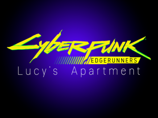 Cyberpunk Lucy's Apartment