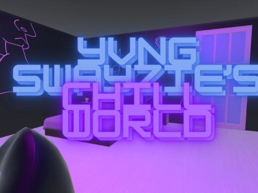 Yvng Swayzie's CHill World