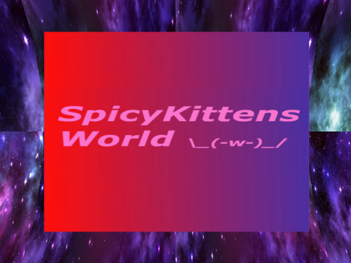 Spicykittens Avi ＆ Chilll World