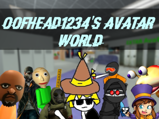 oofhead1234's Avatar World （DISCONTINUED）
