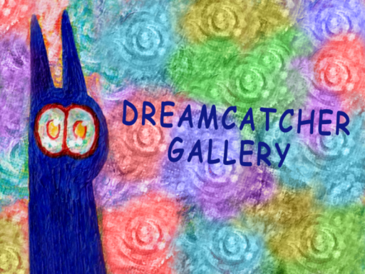 Dreamcatcher Gallery