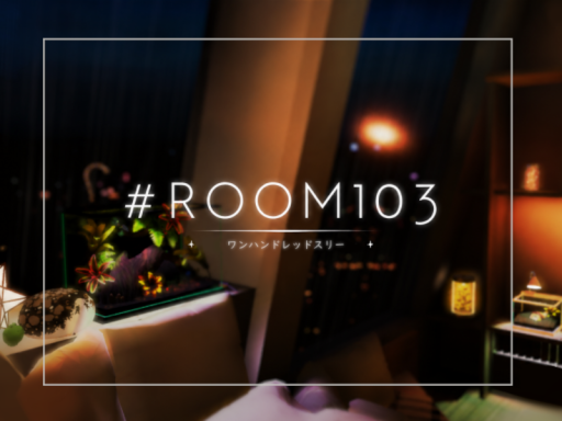 Room＃103