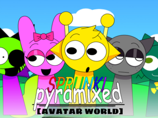 Sprunki Pyramix Avatar World （DISCONTINUED）