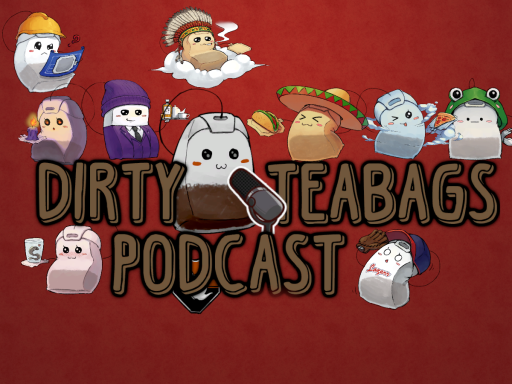 Dirty TeaBag Pod Gallery