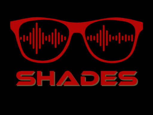 Shades