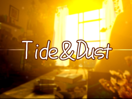 Tide＆Dust