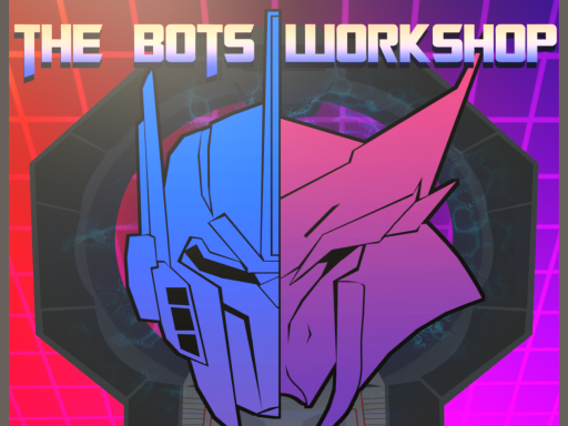 The Bots Workshop （LEGACY）
