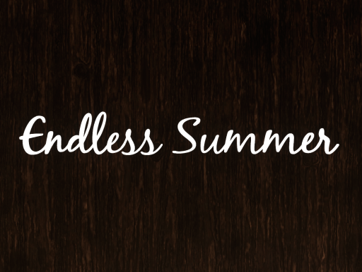Endless Summer