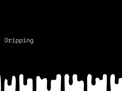Dripping【Riddle】