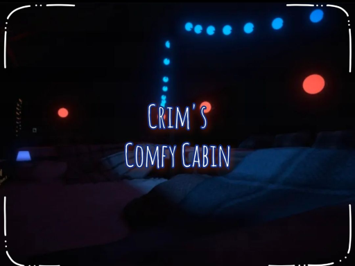 Crim's Comfy Cabin