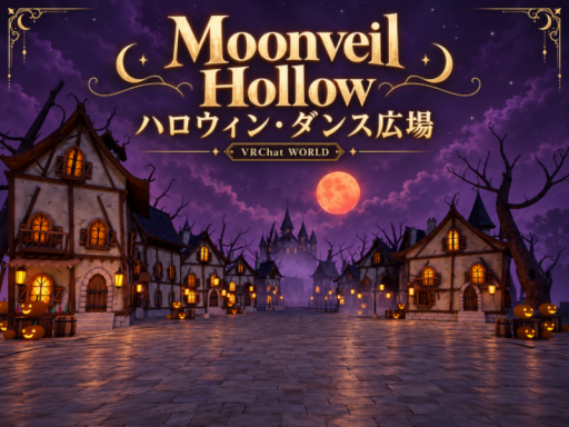 Moonveil Hollow｜ハロウィン・ダンス広場