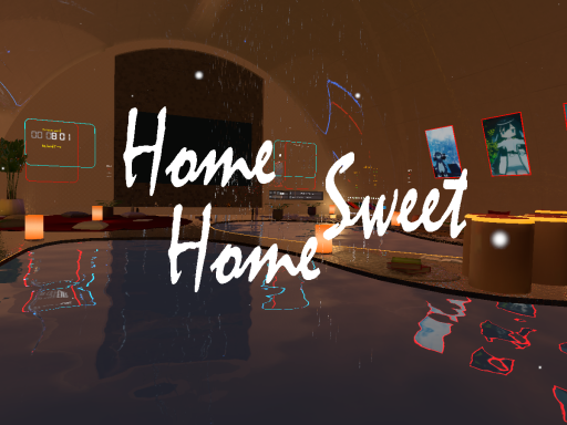 Home Sweet Home