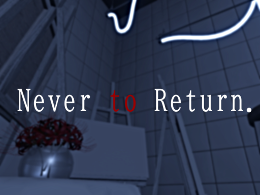 Never to Return․
