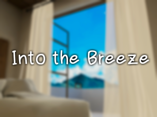 潮風に溶ける午後。 -Into the Breeze-
