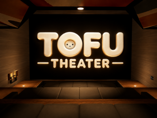 Tofu Theater