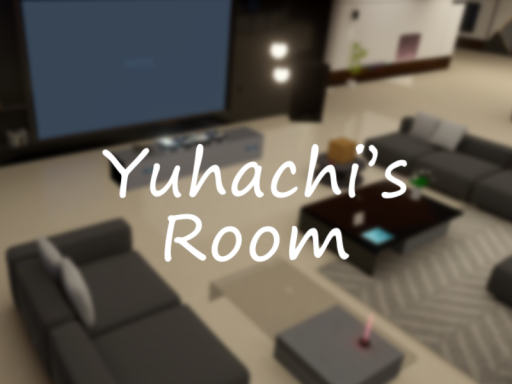 Yuhachi's Room