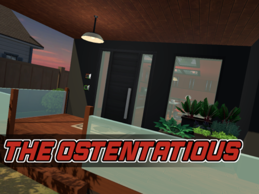 The Ostentatious