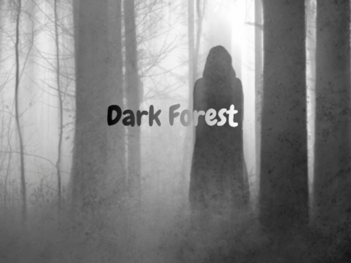 Dark Forest