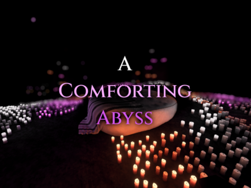 Comforting Abyss