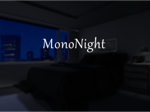 MonoNight