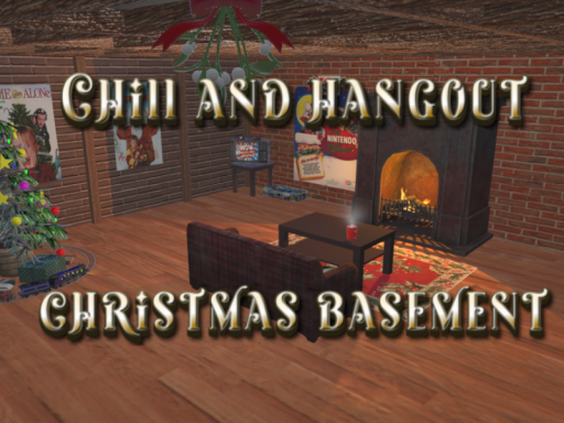 Chill and Hangout Christmas Basement