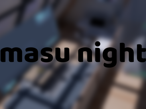 masu night