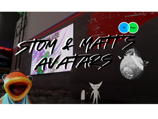 Stom ＆ Matt's Avatars