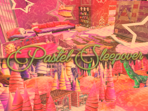 Pastel Sleepover