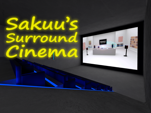Sakuu's Surround Cinema