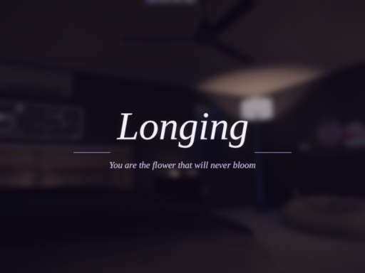 Longing