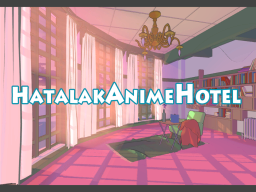 HATALAK ANIME HOTEL
