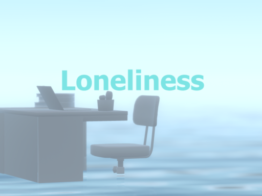 Loneliness