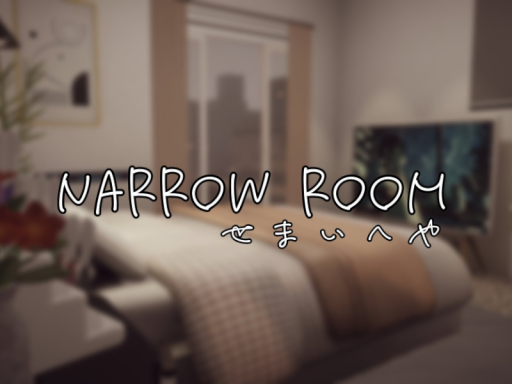 narrow room