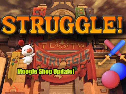 Let's Struggleǃ （Moogle Shop Updateǃ）