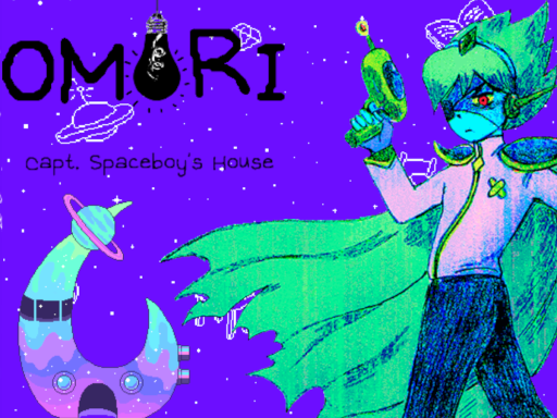 OMORI - Capt․ Spaceboy's House