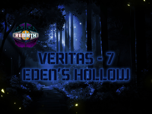 Veritas-7 ｜ Eden's Hollow