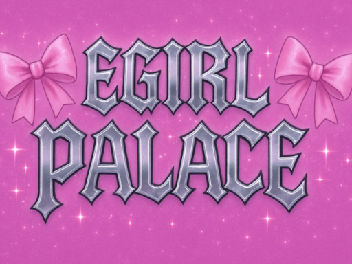 E-Girl Palace