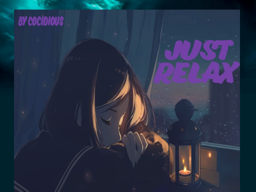 Just relax