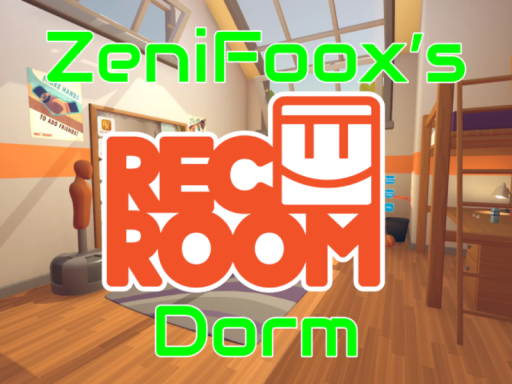 ZeniFoox's Rec Room Dorm