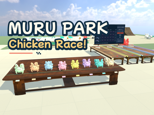 MURU PARK - Chicken Raceǃ