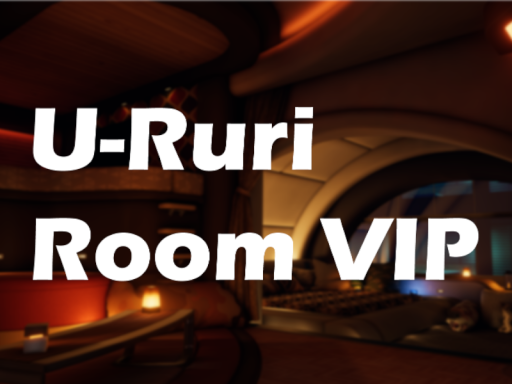 U-Ruri Room VIP WIP․zip （ver․20260221）