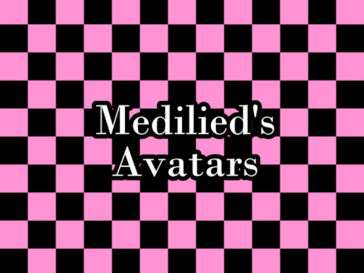 Medilied's Avatar World